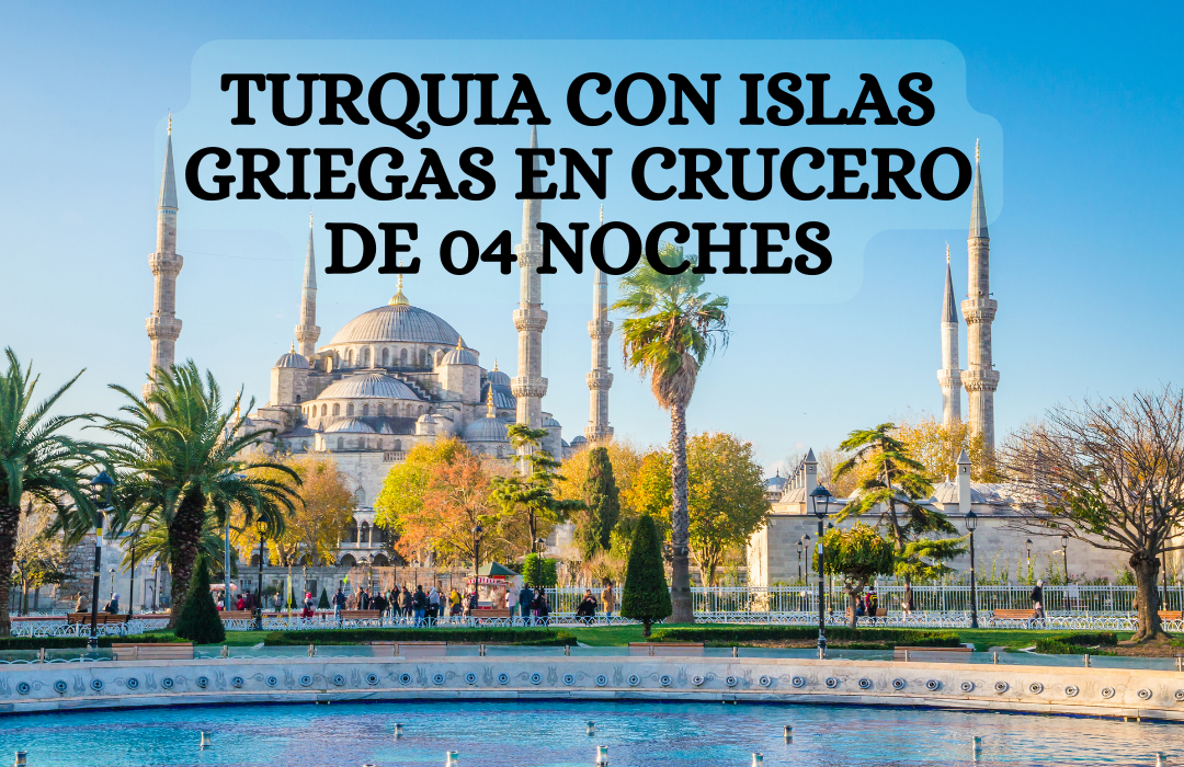 Turquía: Estambul, Capadocia, Pamukkale, Kusadasi, Grecia: Heraklion , Atenas, Rodas.